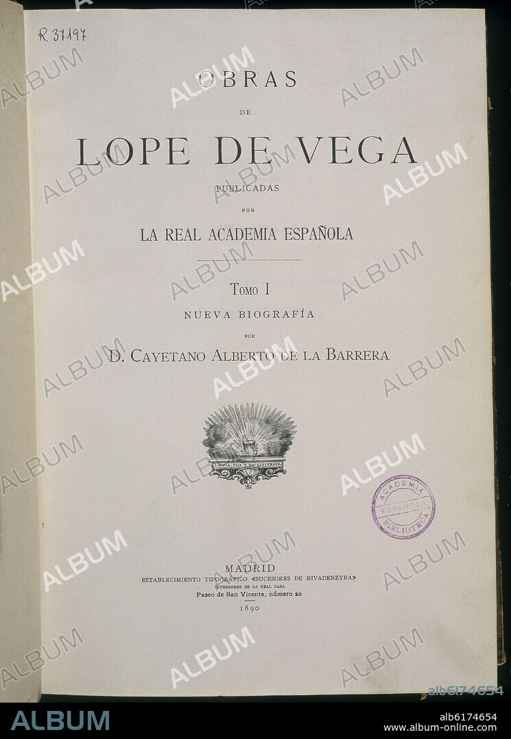 LOPE DE VEGA (1562-1635). PORTADA DE OBRAS DE LOPE DE VEGA/ REPRODUCCION FACSIMIL/ TOMO I NUEVA BIOGRAFIA POR DON CAYETANO ALB.