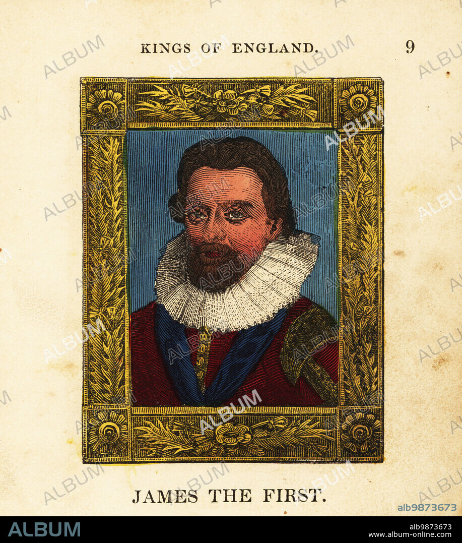 Portrait of King James the First, King James I of England, born 1566, began reign 1603 and died 1625. In lace ruff collar, doublet, within ornate frame. Handcolored engraving by Cosmo Armstrong from Portraits and Characters of the Kings of England, from William the Conqueror to George the Third, John Harris, London, 1830.
