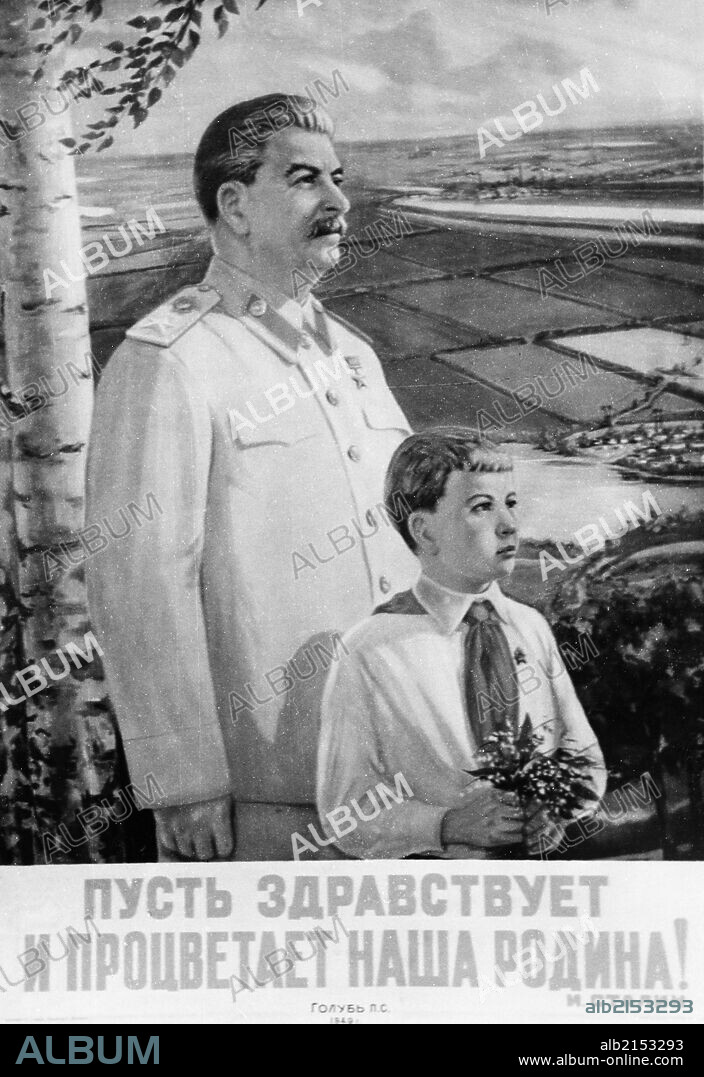A soviet propaganda poster featuring joseph stalin by artist p, golub, 1949, 'may our homeland live and flourish'.