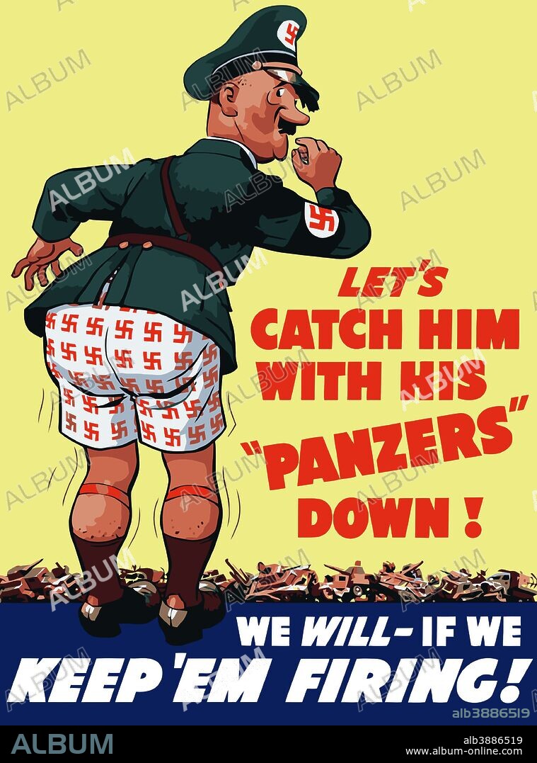 Digitally restored war propaganda poster. This vintage World War II poster features a cartoon Adolf Hitler with his pants down, showing his boxer shorts covered in swastikas. It declares - Let's catch him with his panzers down! We will, If we keep 'em firing!.