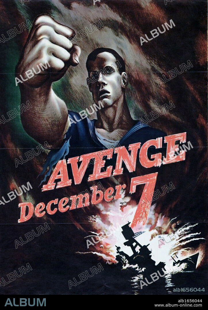 AVENGE December 7' : Poster of American sailor with clenched fist vowing to punish Japan for the attack on the American fleet in Pearl Harbour, 1941. Second World War.