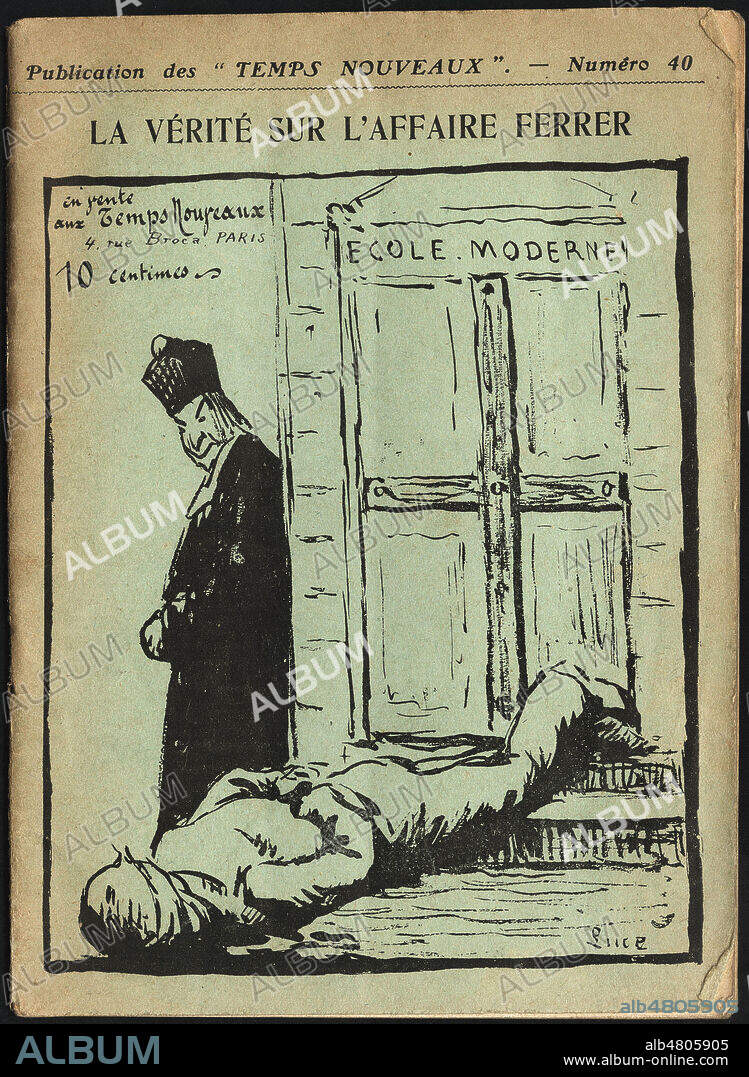La verite sur l'affaire Francisco FERRER (1859-1909) par BERTRAND. Illustration de Maximilien LUCE (1858-1941) pour un fascicule des Temps Nouveaux de 1910. Credit : Collection Dixmier/Kharbine-Tapabor.