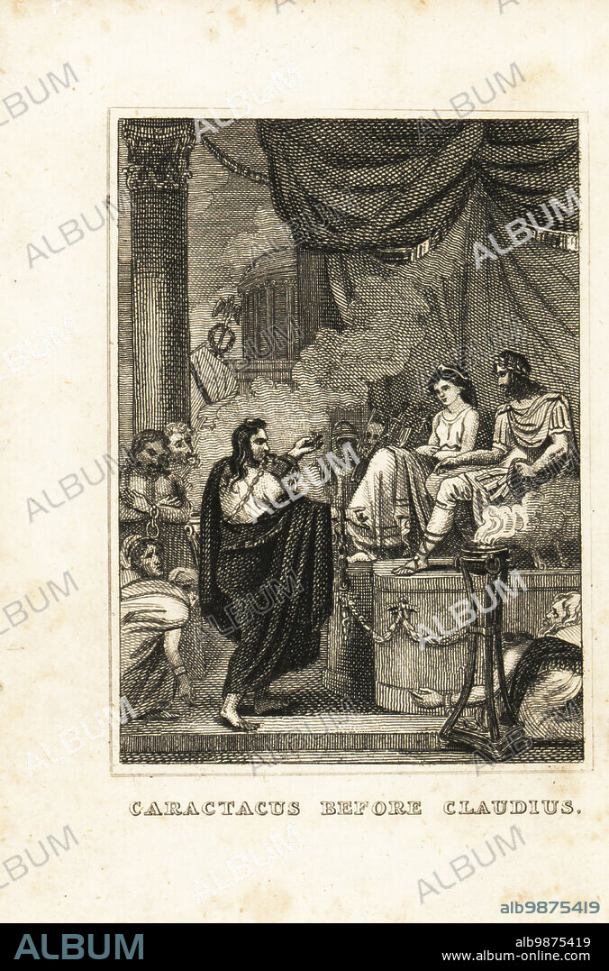 Caratacus, captive British chieftain of the Catuvellauni tribe, speaking in chains before Emperor Claudius (10BC-54AD) in the Roman Senate. Caractacus before Claudius. Copperplate engraving from M. A. Jones History of England from Julius Caesar to George IV, G. Virtue, 26 Ivy Lane, London, 1836.
