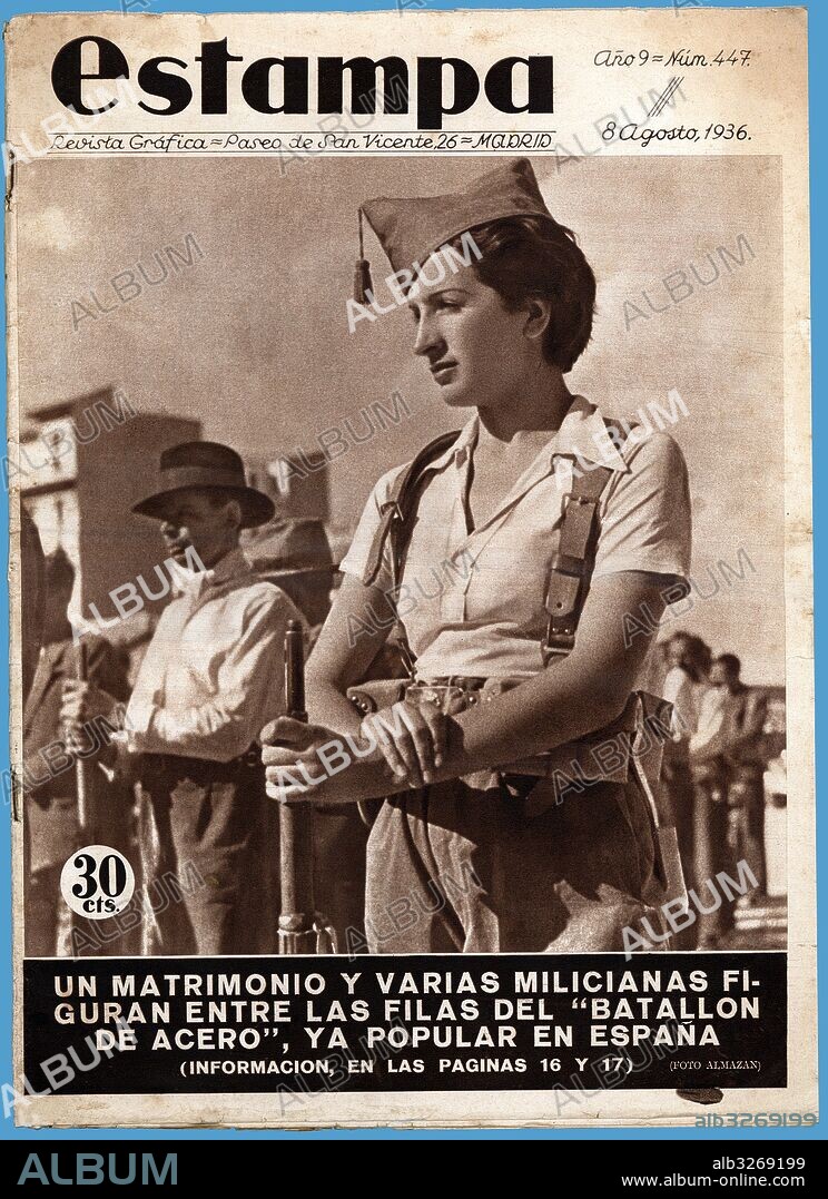 España. Guerra civil (1936-1939). Portada de la revista gráfica Estampa, editada en Madrid, agosto de 1936. Grupo de milicianos pertenecientes al Batallón de acero.