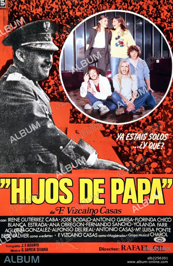 PELICULA : HIJOS DE PAPA , 1980. BASADA EN LA NOVELA HOMONIMA DE FERNANDO VIZCAINO CASAS. DIRECTOR : RAFAEL GIL. ACTORES : IRENE GUTIERREZ CABA , JOSE BODALO, ANA OBREGON.