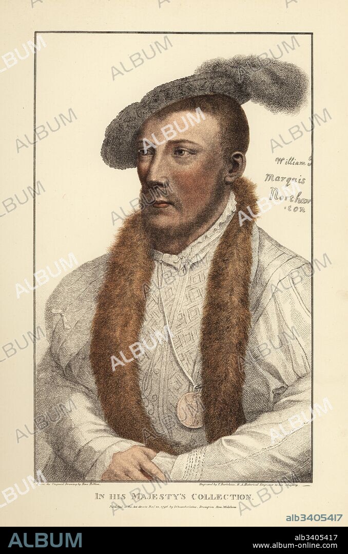 William Parr, 1st Marquess of Northampton, 1st Earl of Essex and 1st Baron Parr (1513-1571), English courtier. Brother of Catherine Parr, 6th wife of Henry VIII. Handcoloured copperplate engraving by Francis Bartolozzi after Hans Holbein from Facsimiles of Original Drawings by Hans Holbein, Hamilton, Adams, London, 1884.