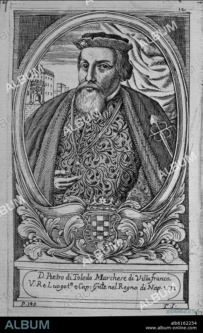 PEDRO DE TOLEDO MARQUES DE VILLAFRANCA VIRREY NAPOLES.