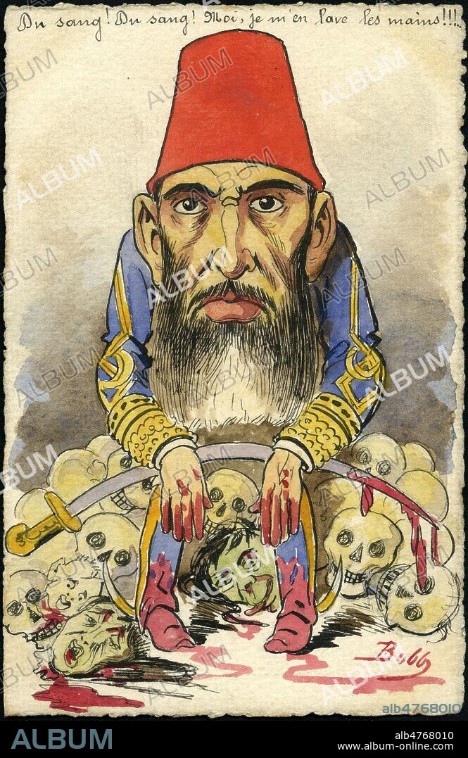 'Du sang ! Du sang ! Moi je m'en lave les mains' declare le sultan turc ABDUL-HAMID II (1842-1918). Caricature originale par BOBB pour une carte postale vers 1905. Credit : Collection IM/KHARBINE-TAPABOR.