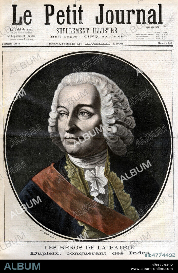 Joseph Francois DUPLEIX (1697-1763, conquerant des Indes. Illustration de SERGENT pour Le petit Journal illustre du 27 decembre 1896. Credit : Collection KHARBINE-TAPABOR.
