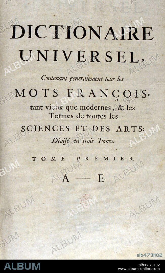 Faux titre du Dictionnaire universel d'Antoine FURETIERE (1619-1688), publie en 1712 (18e, 18eme, XVIIIe s.) Credit : Jean Vigne/KHARBINE-TAPABOR.