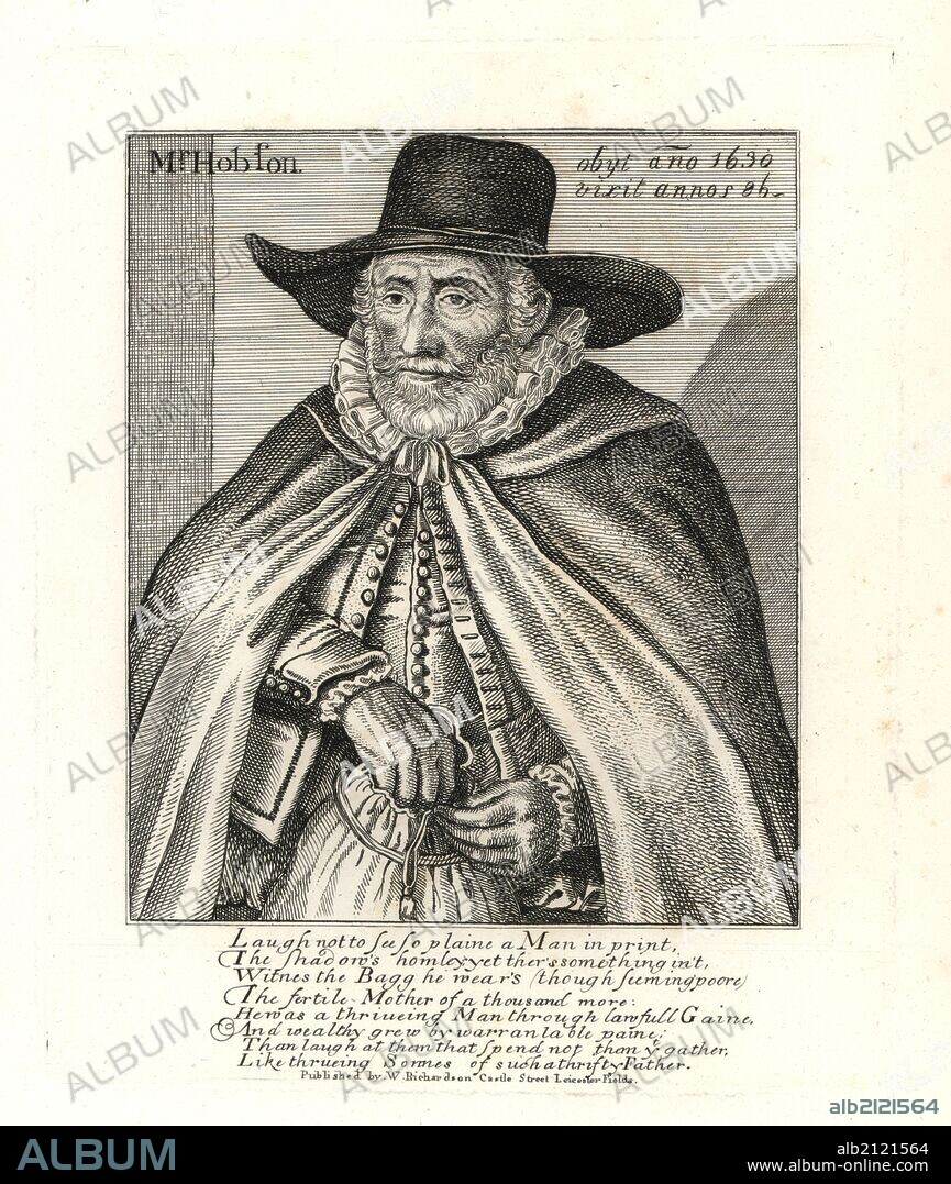 Thomas Hobson, Carrier of Cambridge, died 1630, aged 86. Engraved from a rare portrait by J. Payne. Copperplate engraving from Richardson's "Portraits illustrating Granger's Biographical History of England," London, 1792–1812. Published by William Richardson, printseller, London. James Granger (1723–1776) was an English clergyman, biographer, and print collector.