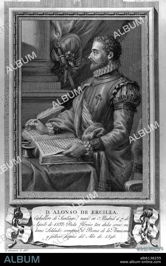 AUTOR LIBRE 01307. ALONSO DE ERCILLA Y ZUÑIGA (1533-1594) AUTOR DE "LA ARAUCANA".