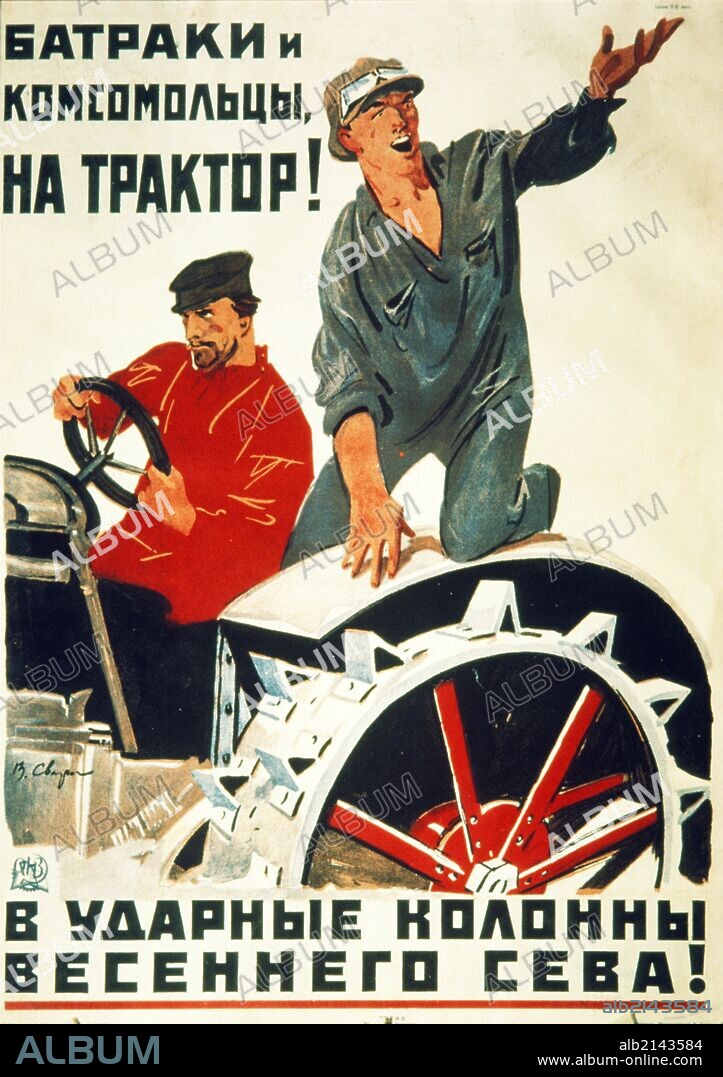 Soviet propaganda poster from the 1930s, 'day laborers and young communists-join the tractor shock brigades for spring sowing! '.