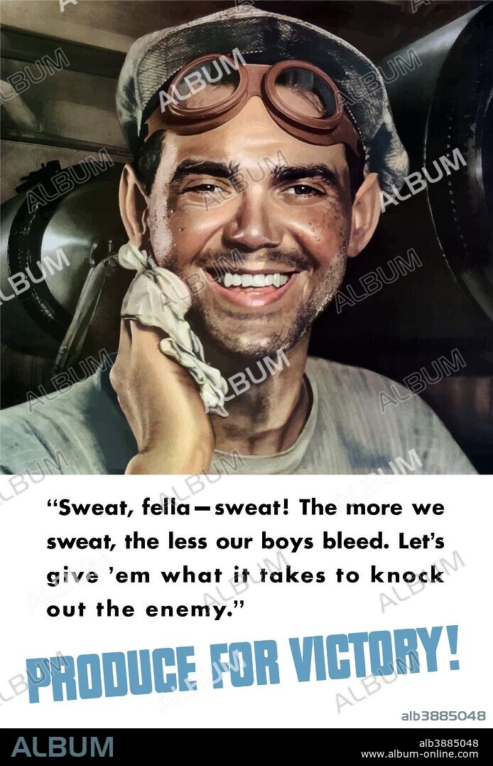 Digitally restored war propaganda poster. This vintage World War II poster features a sweating factory worker toweling off his face. It declares - Sweat, fella, sweat! The more we sweat, the less our boys bleed. Let's give 'em what it takes to knock out the enemy. Produce For Victory!.