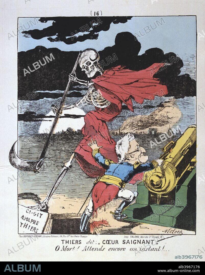 Caricature against Adolphe Thiers, 1871. Adolphe Thiers, President of the French Third Republic portrayed as a soldier with a bleeding heart on his backside beseeching Death to wait a little longer. Thiers was responsible for ordering the bloody suppression of the Commune in May 1871. From a private collection.