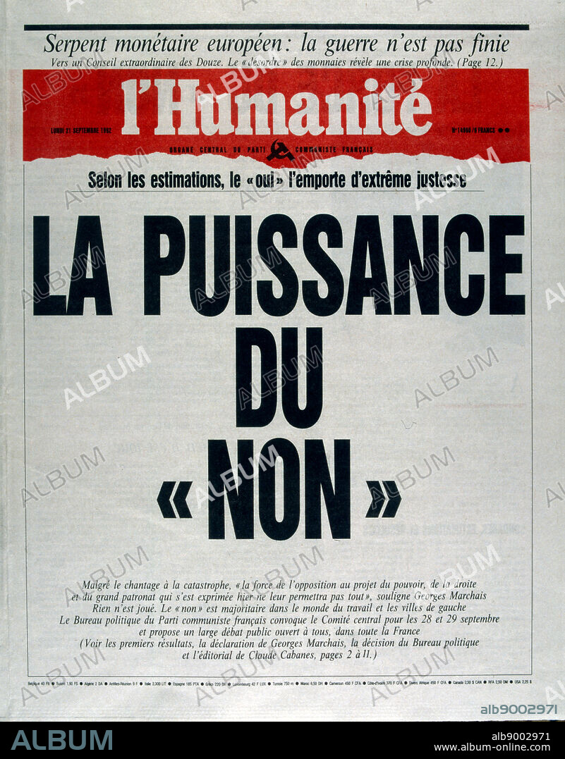 Cover of the French newspaper 'L'Humanite' concerning the referendum on the Maastricht Treaty, held in France, in September 1992. It was approved by only 51% of the voters. The result of the referendum, known as the ""petit oui"", along with the Danish ""No"" vote are considered to be signals of the end of the ""permissive consensus"" on European integration which had existed in most of continental Europe until then. From this point forward issues relating to European integration were subject to much greater scrutiny across much of Europe, and overt euro scepticism gained prominence. Only France, Ireland and Denmark held referendums on Maastricht ratification.".