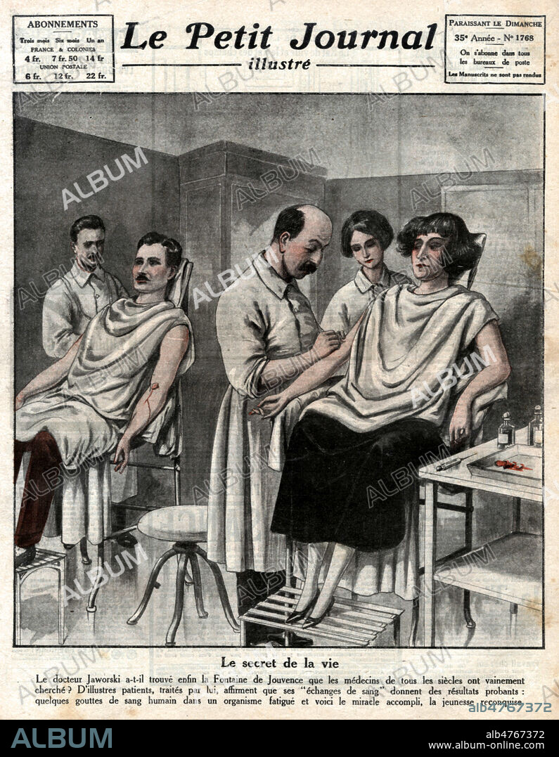 'Le secret de la vie. Le docteur Jaworski a-t-il trouve enfin la fontaine de Jouvence que les medecins de tous les siecles ont vainement cherche ? D'illustres patients, traites par lui, affirment que ses 'echanges de sang' donnent des resultats probants : quelques gouttes de sang humain dans un organisme fatigue et voici le miracle accompli, la jeunesse reconquise'. 4eme de couverture du Petit Journal du 9 novembre 1924. Illustration anonyme. Credit : Collection KHARBINE-TAPABOR.