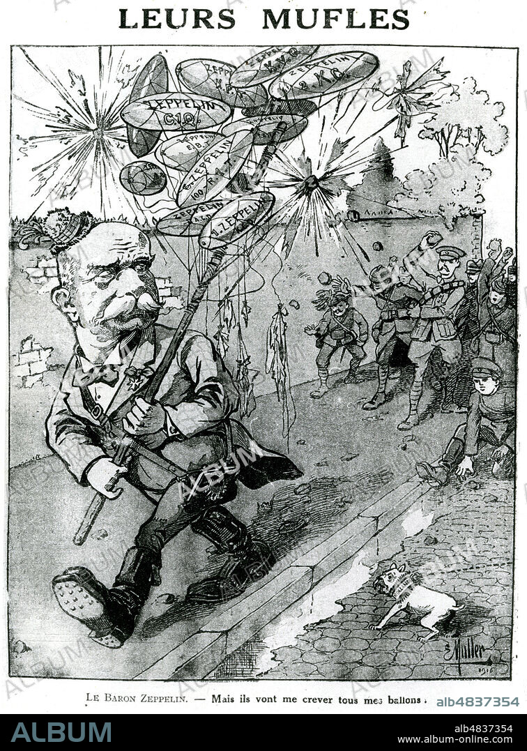 'Le Baron ZEPPELIN : Mais ils vont me crever tous mes ballons'. A propos des soldats allies qui lui lancent des pierres. Caricature de 1916 par E. Muller tiree de la serie Les Mufles. Guerre 14-18. Credit : Collection KHARBINE-TAPABOR.