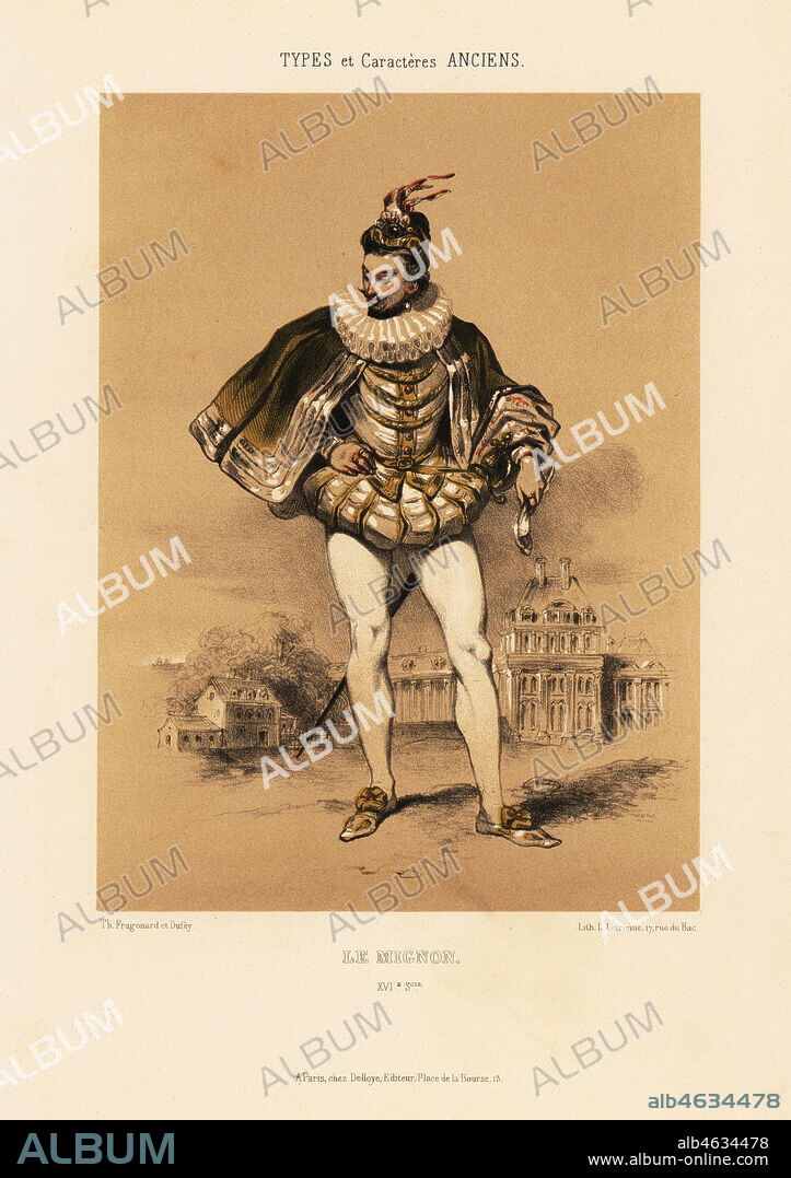 Male dandy in cap, lace ruff collar, short cape, quilted doublet, hose, buckle shoes, wearing a sword. Le Mignon, 16th century. Chromolithograph by Louis Rene Letronne after an illustration by Th. Fragonard et Dufey from Le Keepsake Francais with 12 plates from A. Mazuys Types et Caracteres Anciens, dapres des Documents Peints ou Ecrits, chez Delloye, Paris, 1841.