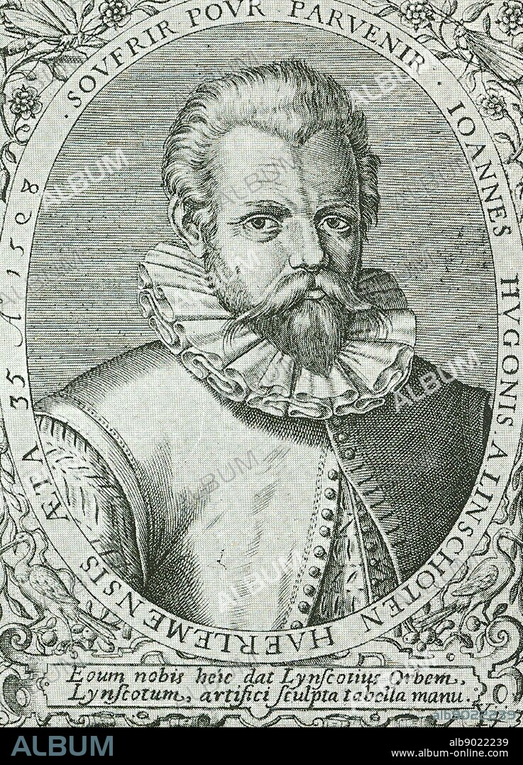 Dutch Explorer, Jan Huygens Van Linschoten. When a boy of 16 he went to Spain in the service of the Bishop of Goa, six years in India and published in 1595 a narrative of travel on the voyages of the Portuguese which served as a guide for the first Dutch expedition to the East. He also took part in an expedition to the Arctic Sea. Died when 48, (1611).
