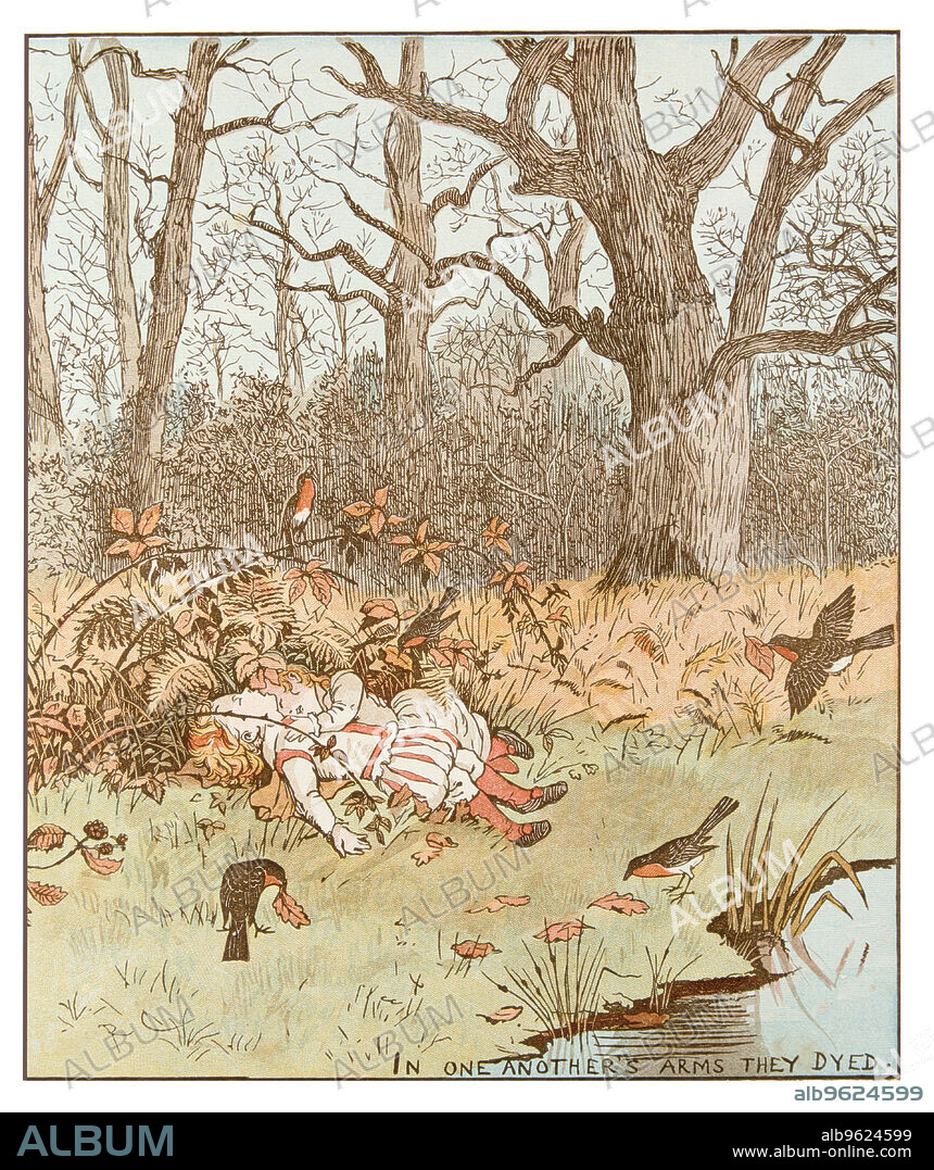 RANDOLPH CALDECOTT. Scene from The Babes in the Wood, 1878. No burial these prettye babes/Of any man receives./Till Robin-redbreast painfully/Did cover them with leaves.  The Babes' uncle had paid two ruffians to murder them. One of the villains had a change of heart, murdered his accomplice and let the children go. They wandered through the woods until they died of exposure. A ballad of c1600 tells the story of the owner of Wayland Hall, Norfolk, who died leaving his infant son and daughter in the care of his brother. If both children should die before the uncle he would inherit their wealth. After a year, greed overcame duty and family affection. From The Babes in the Wood, published by Frederick Warne and Co. (London, 1879).