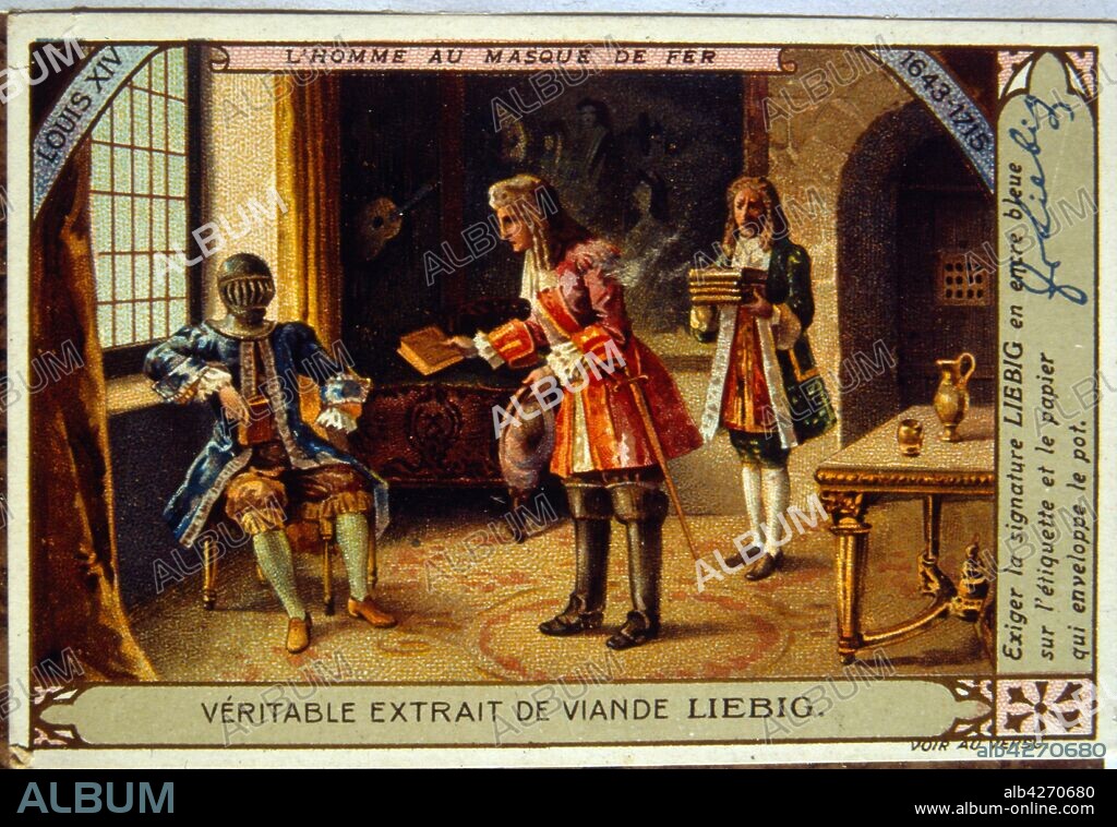 Liebig card showing The 'Man in the Iron Mask' 1900. The Man in the Iron Mask (French: L'Homme au Masque de Fer, c. 1640 – 19 November 1703) is the name given to an unidentified prisoner who was arrested in 1669 or 1670 and subsequently held in a number of French prisons, including the Bastille and the Fortress of Pignerol (modern Pinerolo, Italy). He was held in the custody of the same jailer, Benigne Dauvergne de Saint-Mars, for a period of 34 years. He died on 19 November 1703 under the name "Marchioly", during the reign of Louis XIV of France (1643–1715). Since no one ever saw his face because it was hidden by a mask of black velvet cloth, the true identity of the prisoner remains a mystery;.