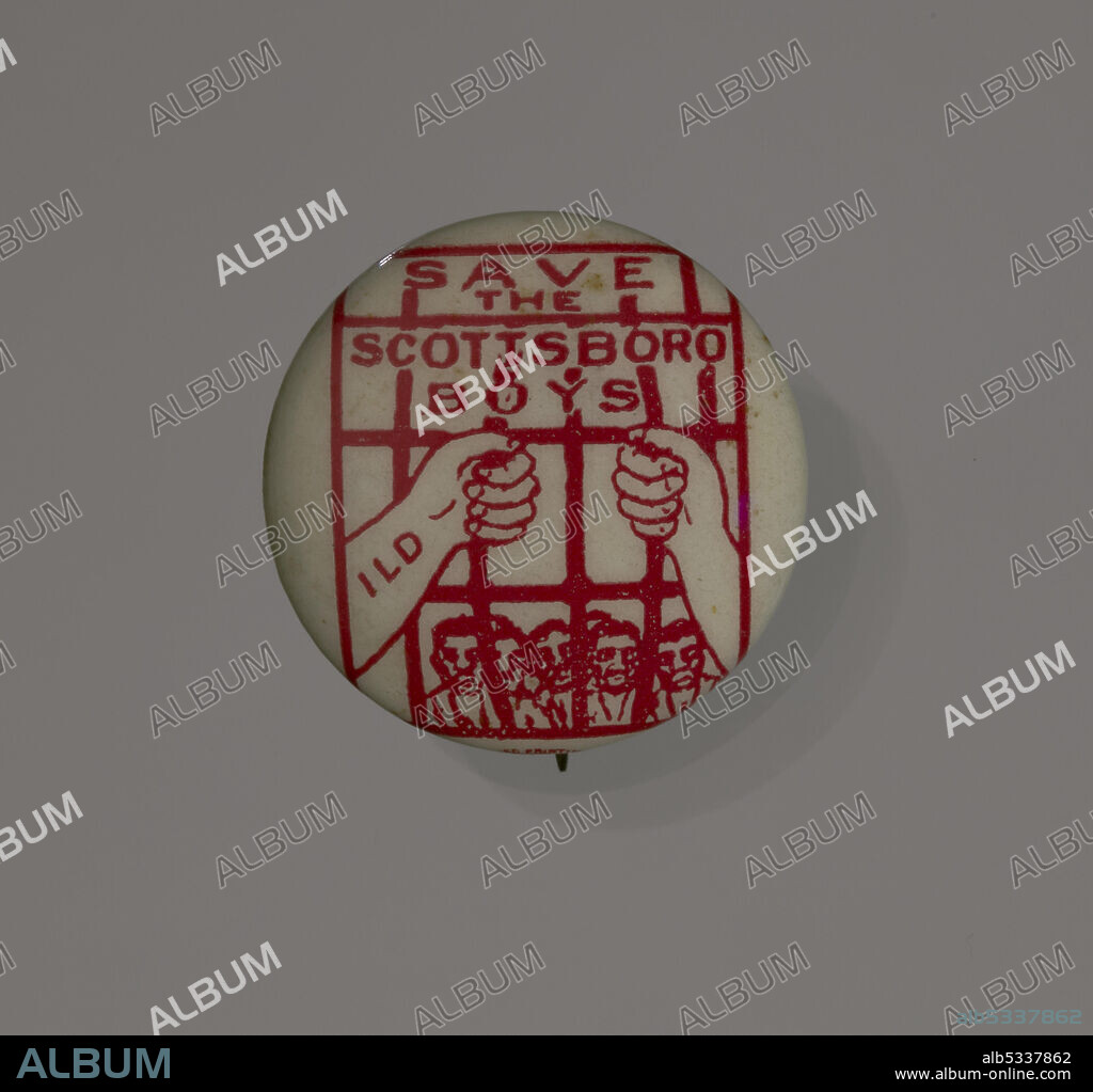 EAGLE REGALIA COMPANY. The case of the Scottsboro Boys, nine African-American teenagers, aged 12-19, accused in Alabama of raping two white women in 1931, is commonly cited as an example of a miscarriage of justice in the United States legal system. A circular pin-back button with red typeface and a graphic of two arms (representing the International Labor Defense) bending open prison bars with nine men's faces below. Red type at the top reads: [SAVE / THE / SCOTTSBORO / BOYS]. The back of the pin has a paper backing with handwriting and print that reads: [5383 / Eagle Regalia Co / 298 Broadway / New York]. A logo of the maker is below the type.