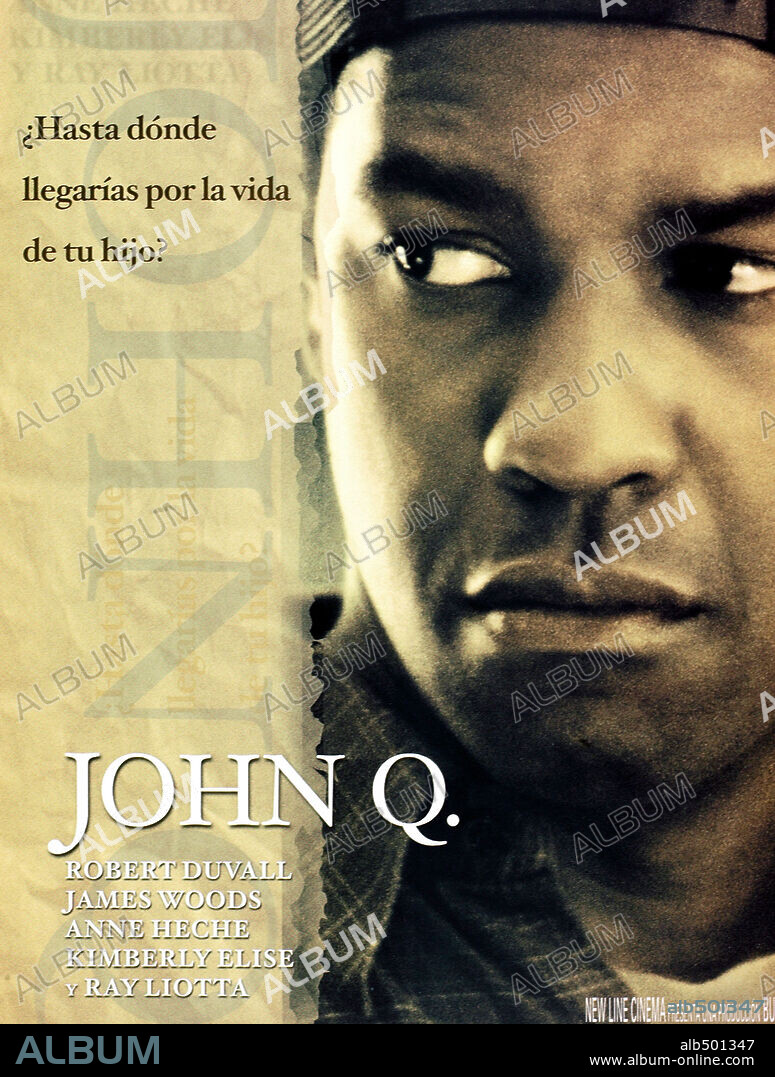 Poster of JOHN Q, 2002, directed by NICK CASSAVETES. Copyright BURG/KOULES PRODUCTIONS, EVOLUTION ENTERTAINMENT.