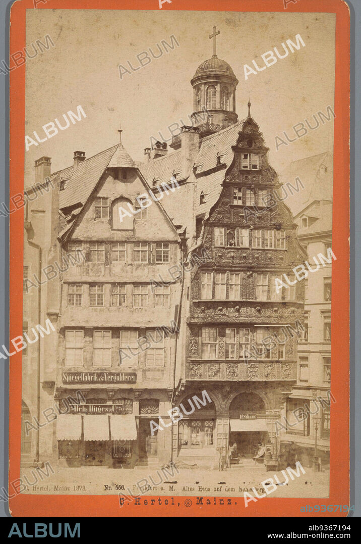 Old buildings on the Römerberg, Frankfurt a. M. Altes Haus auf dem Römerberg (title on object), Carl Hertel (mentioned on object), Frankfurt am Main, 1878, cardboard, albumen print, height 169 mm × width 109 mm.