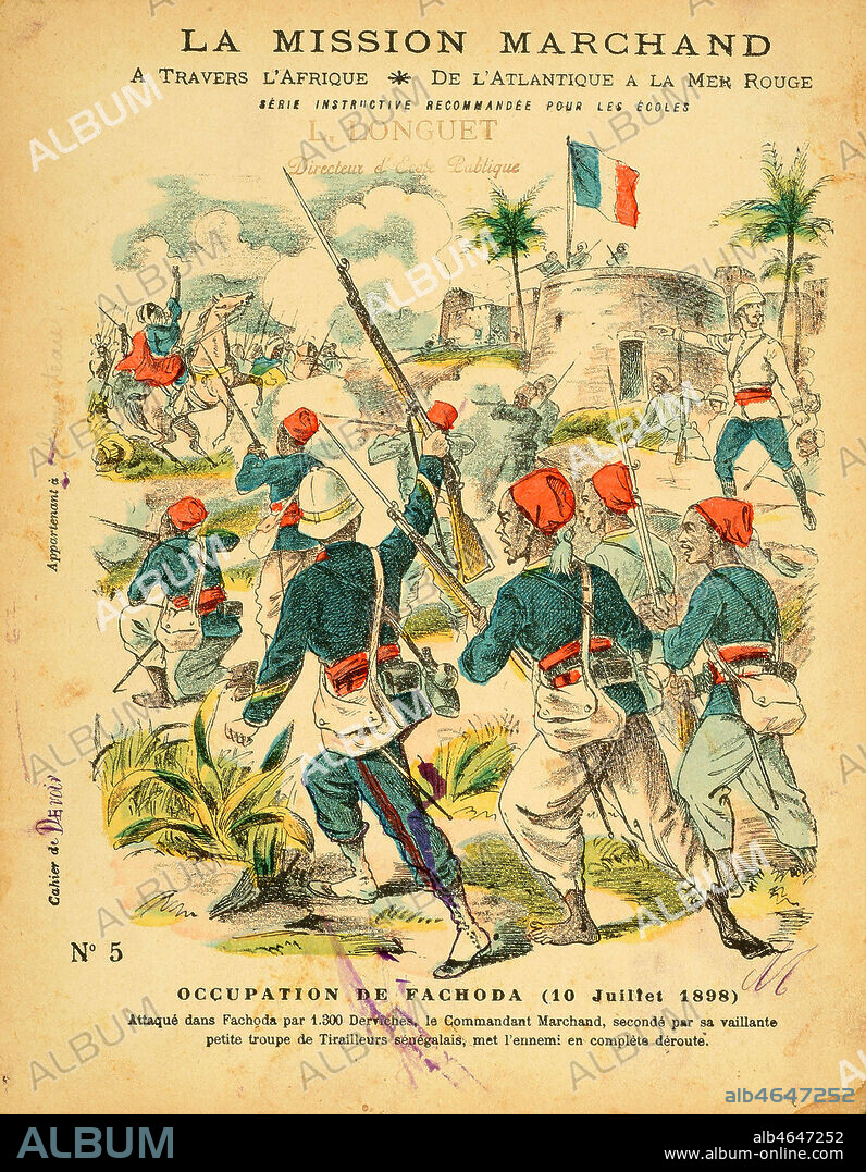 'Les colonies francaises - La mission Marchand (1896-1899). Occupation de Fachoda (10/07/1898). Attaque dans Fachoda par 1300 Derviches, le Commandant Marchand, seconde par sa vaillante petite troupe de tirailleurs senegalais, met l'ennemi en complete deroute'. Protege-cahier de G. Dascher vers 1900. Credit : Collection IM/Kharbine-Tapabor.