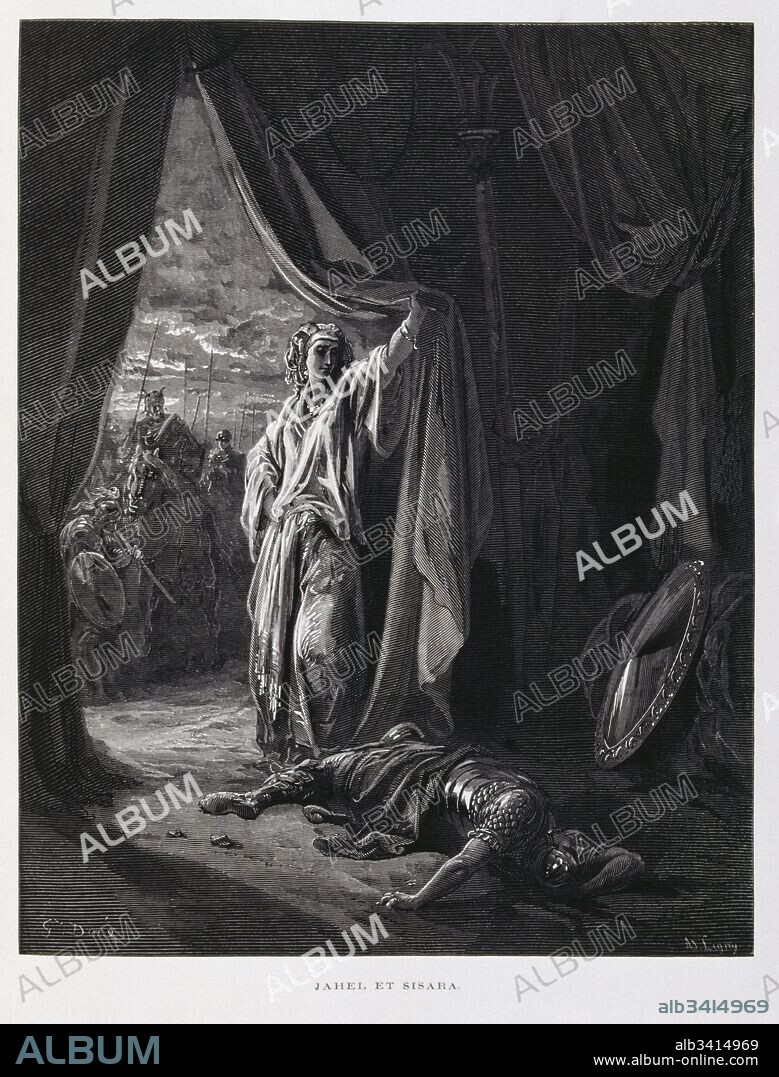 Engraving by Gustave Doré (1832-1883); Jael and Sisera 1866. Jael or Yael  was a woman mentioned in the Book of Judges in the Hebrew Bible, as the heroine who killed Sisera, to deliver Israel from the troops of King Jabin.