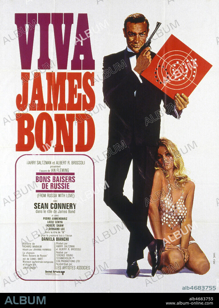 'Viva James Bond' Affiche du film 'Bons baisers de Russie' illustree par Yves THOS et realise en 1963 par Terence YOUNG (NE EN 1915) d'apres Ian FLEMING avec Sean CONNERY (NE EN 1930). ADAGP. Credit : Coll. Perron/KHARBINE-TAPABOR.