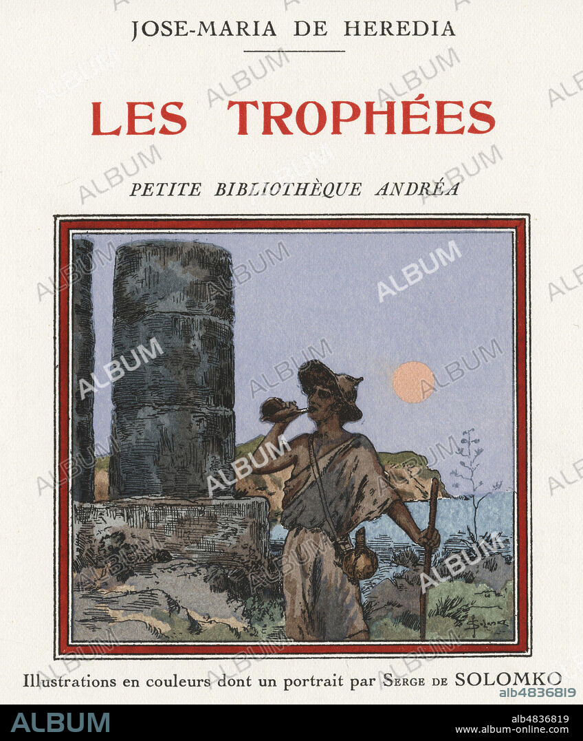 Les Trophees de Jose-Maria de HEREDIA (1842-1905). Illustration de Serge de SOLOMKO (1867-1928) repris dans le Livre d'Or de la Bibliophilie 1928-1929. credit : Collection Jonas/Kharbine-Tapabor.