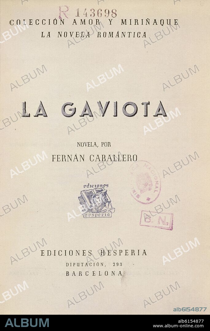 FERNAN CABALLERO. LA GAVIOTA - 1849 - EDITADA EN EL SIGLO XX POR EDICIONES HESPERIA.