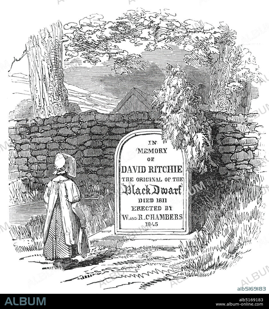 Grave of the Black Dwarf, 1845. The headstone of '...a poor deformed creature called David Ritchie, who, when even arrived at man's estate, was only about three feet five inches in height. He was much deformed, and obtained amongst his neighbours...the nick name of " Bowed Davie". When...he died, he was found to have hoarded twenty pounds - like a canny misanthrope as he was. His demise took place, after a few days' illness, in December, 1811, at the age of seventy one. He was buried in Manor churchyard [in Peeblesshire in the Scottish Borders]; a rowan-tree (mountain ash) was planted at the head of his grave - a part of it now remaining to mark the spot. Now, however, it is more effectually rescued from oblivion by a head-stone, which has been recently erected by the Messrs. W. and R. Chambers, the eminent litterateurs and publishers of Edinburgh'. From "Illustrated London News", 1845, Vol VII.