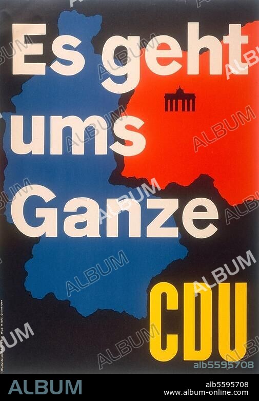 Parteien / Christlich-Demokratische Union (CDU). "Es geht ums Ganze / CDU". Wahlplakat, undat. (50er Jahre). Druck: W.Bitter, Gelsenkirchen.