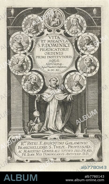 Saint Dominic with other saints Title page for: Augustine Galaminio Brasichellensi, vita et miracula S.P. Dominici, Antwerp, 1611, Saint Dominic is kneeling on the floor between two pillars. He holds up nine portraits of important Dominican saints (Saint Peter Martyr, Saint Thomas of Aquino, Saint Hyacinth, Saint Catherine of Siena, Saint Agnes, Saint Raimondus, Saint Vincentius Ferrer and Saint Anthony). The print is the title page for a book about the life of Saint Dominic., Dominic (us) Guzman or Calerueja, founder of the Order of Preachers (or Dominican (Black) Friars, possible attributes: book, dog with flaming torch, lily, loaf of bread, rosary, star, the virgin and Dominican Tertiary, Catherine of Siena, cross, crown of thorns, crucifix, demon under foot, heart (with cross), plague-stricken, ring, stigmata, male saints (with NAME), the Dominican theologian, 'Angelic Doctor' Thomas of Aquino, (chain with) sun, dove, girdle of chastity, model of church, monstrance (or chalice) ), miter (under feet), star (on breast), the Dominican friar Hyacinth (us) of Poland, monstrance (or ciborium), statue of the Virgin, the deacon and martyr Vincent of Saragossa ( or Valencia), bunch of grapes, dalmatic, gridiron (with spikes), millstone, raven, ship, female saints (with NAME), Theodoor Galle (mentioned on object), paper, engraving, w 154 mm × h 96 mm.