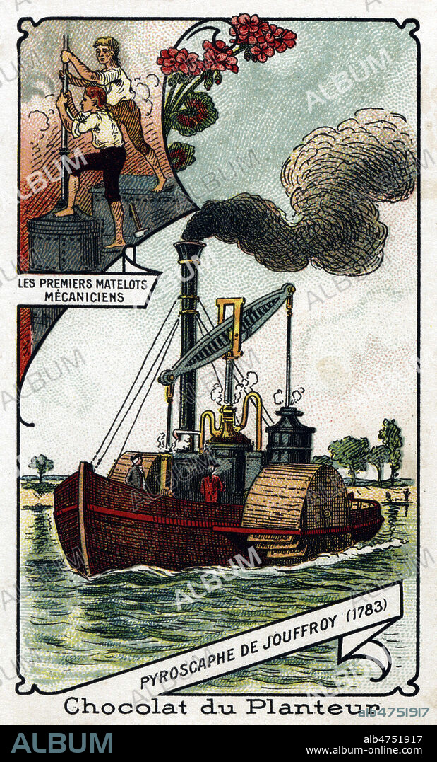 Pyroscaphe en 1783 de JOUFFROY (1751-1832). Les premiers mecaniciens. Illustration anonyme pour un chromo publicitaire vers 1910. Credit : Collection KHARBINE-TAPABOR.