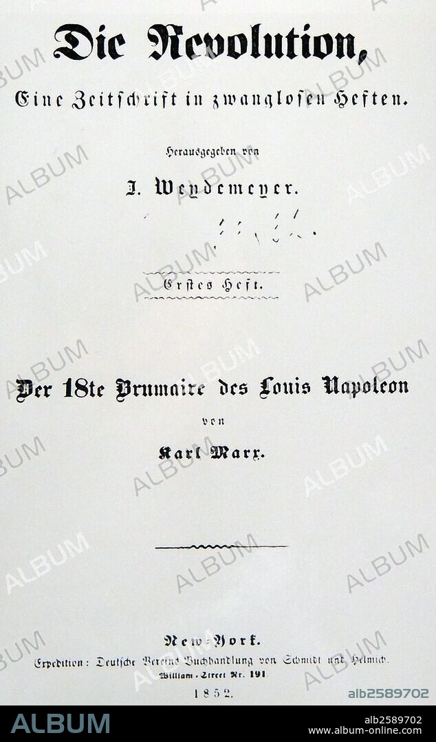 From December 1851 to March 1852, Marx wrote The Eighteenth Brumaire of Louis Napoleon, a work on the French Revolution of 1848, in which he expanded upon his concepts of historical materialism, class struggle and the dictatorship of the proletariat, advancing the argument that victorious proletariat has to smash the bourgeois state. by Karl Marx (5 May 1818 – 14 March 1883).