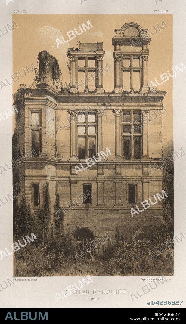 Architecture Pittoresque ou Monuments des XVeme. Et XVIeme. Siecles: Chateaux de France des XV et XVI Siecles: Pl. 66, Château D'Yrouerre (Yonne), 1860. Victor Petit (French, 1817-1874), Charles Boivin (publisher and editor); Lith de Godard a Paris (printer). Lithograph with tint stone, from portfolio of 100 lithographs with tint stone; sheet: 36 x 27.5 cm (14 3/16 x 10 13/16 in.); image: 22.9 x 14 cm (9 x 5 1/2 in.).