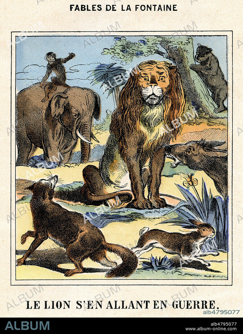 Le lion s'en allant en guerre. Illustration anonyme vers 1890 pour la fable de Jean de LA FONTAINE (1621-1695). Imagerie Pellerin d'Epinal. Credit :Coll. Jonas/KHARBINE-TAPABOR.