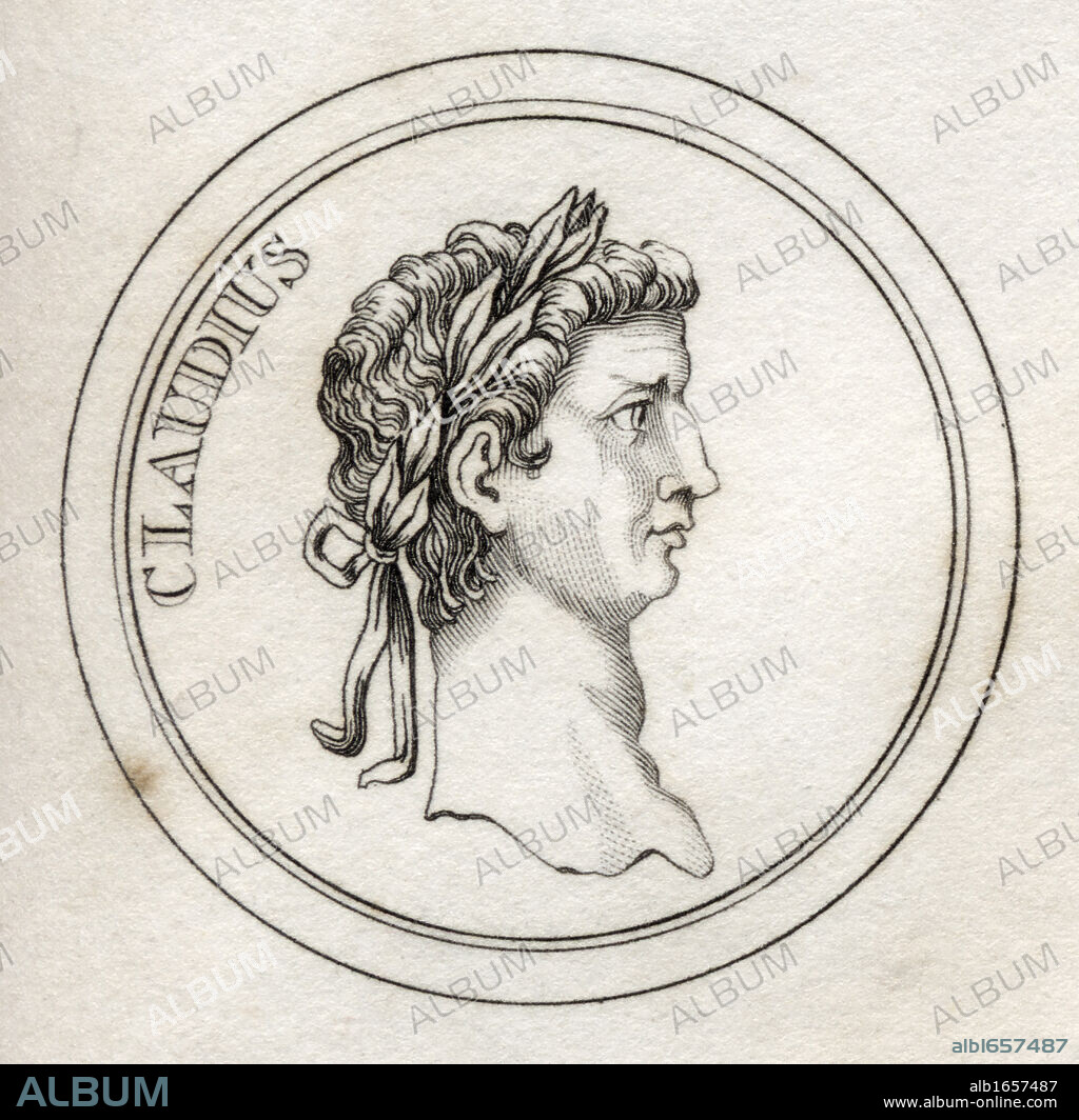 Tiberius Claudius Caesar Augustus Germanicus or Claudius I 10BC -54AD Roman Emperor of the Julio-Claudian dynasty From the book Crabbs Historical Dictionary published 1825.