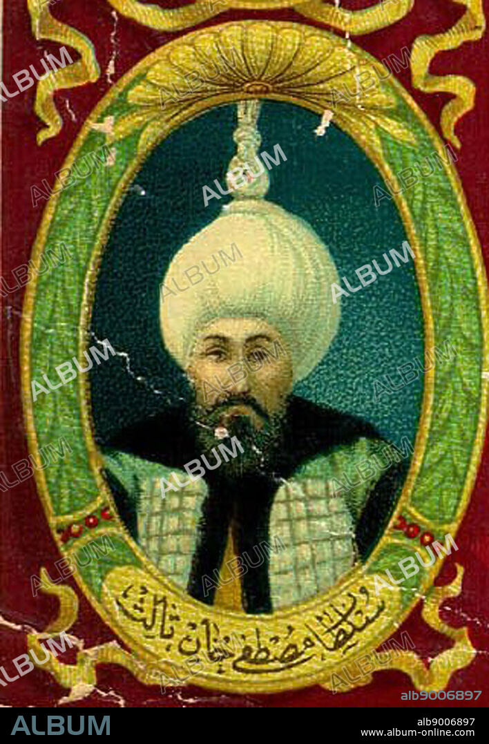 Mustafa III 1717 January 21, 1774 Sultan of the Ottoman Empire 1757 -1774.