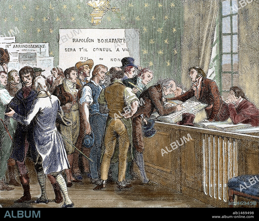 Napoleon Bonaparte (1769-1821). Military and political leader of France and Emperor of the French as Napoleon I. Vote to confer the life Consulate of Napoleon Bonaparte. Colored engraving.