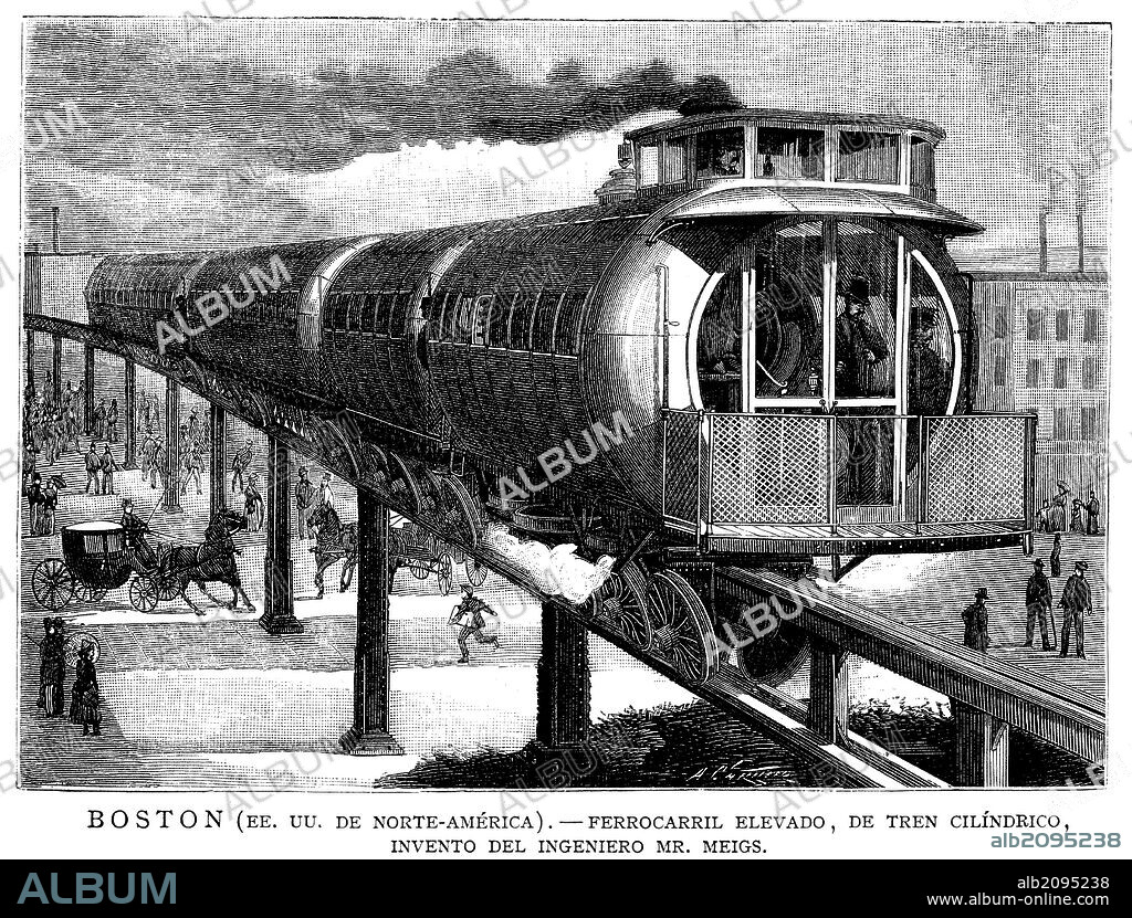 Estados Unidos de América. Boston. Invento de un tren cilindrico y elevado del ingeniero Mr. Meigs. Año 1886. grabado de la epoca.