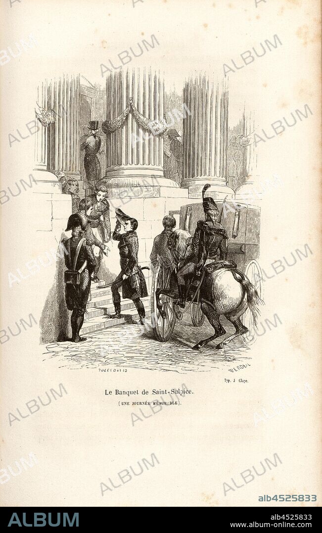 The Banquet of Saint-Sulpice, Napoleon Bonaparte at the church of Saint-Sulpice, signed: Jules David; P. Verdeil, Fig. 6, p. 214, David, Jules; Verdeil, Pierre, Emile Marco de Saint-Hilaire: Souvenirs intimes du temps de l'Empire. Bd. 1. Paris: Jules Fellens, 1851-1855.