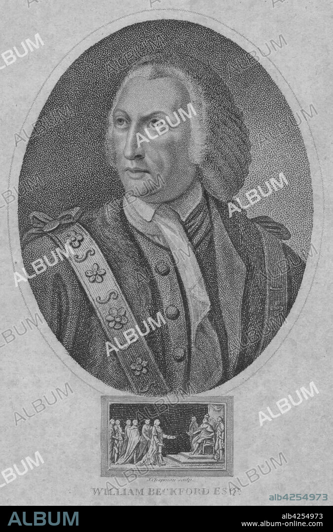 JOHN CHAPMAN. 'William Beckford Esquire', (1798). Portrait of William Beckford (1709-1770), political figure in 18th century London, who twice held the office of Lord Mayor of London (1762 and 1769). His wealth came largely from his plantations in Jamaica and the large numbers of slaves working on these plantations. [J. Wilkes, London, 1798].