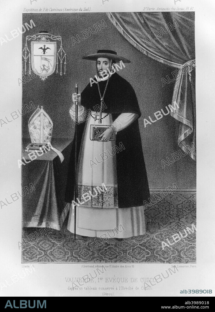 Vincente de Valverde, first Bishop of Cuzco, (1852). A Dominican friar, Valverde (c1490-1543) went to Peru in around 1530. After Francisco Pizarro's conquest of the Inca Empire Valverde was appointed the first Bishop of Cuzco by Charles V in 1537. A print from Expédition dans les parties centrales de l'Amérique du Sud, de Rio de Janeiro à Lima, et de Lima au Para: exécuté par ordre du gouvernement Français pendant les années 1843 à 1847 by F de Castelnau. (Paris, 1852).