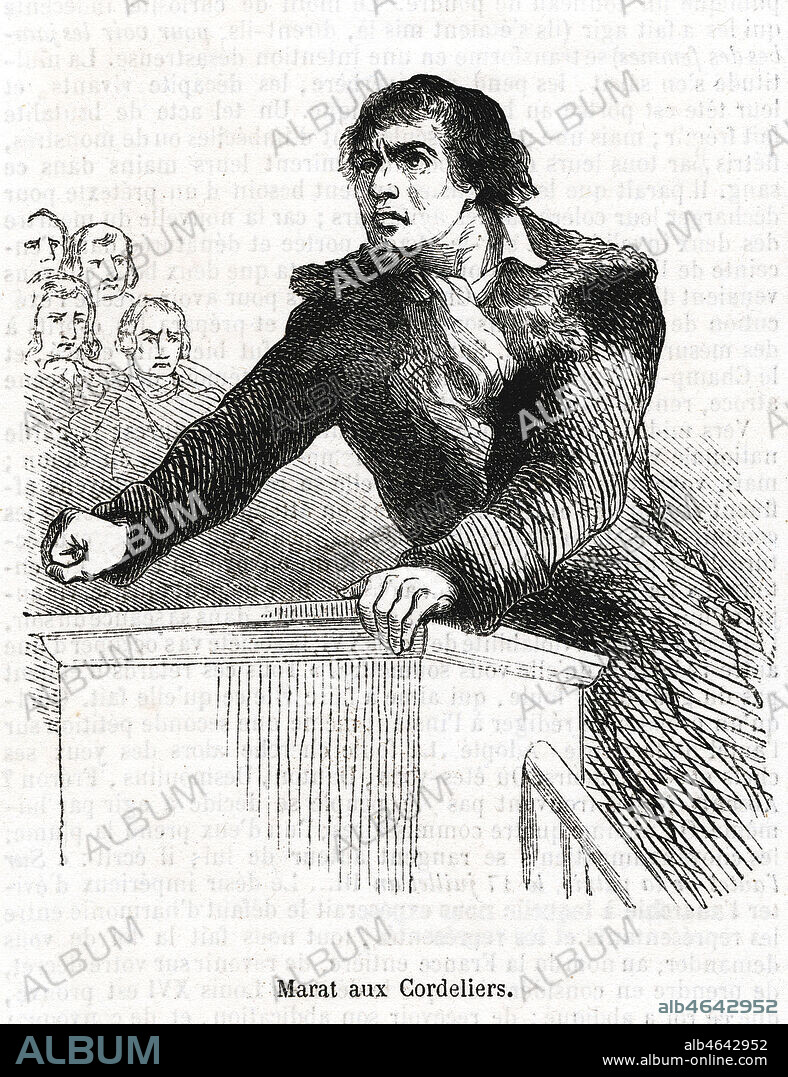 Jean Paul MARAT (1743-1793) au Cordeliers. Illustration de 1851 par FRERE (19 s.) pour Histoire des Montagnards par Alphonse ESQUIROS (1812-1876). Credit : Collection Jonas/Kharbine-Tapabor.