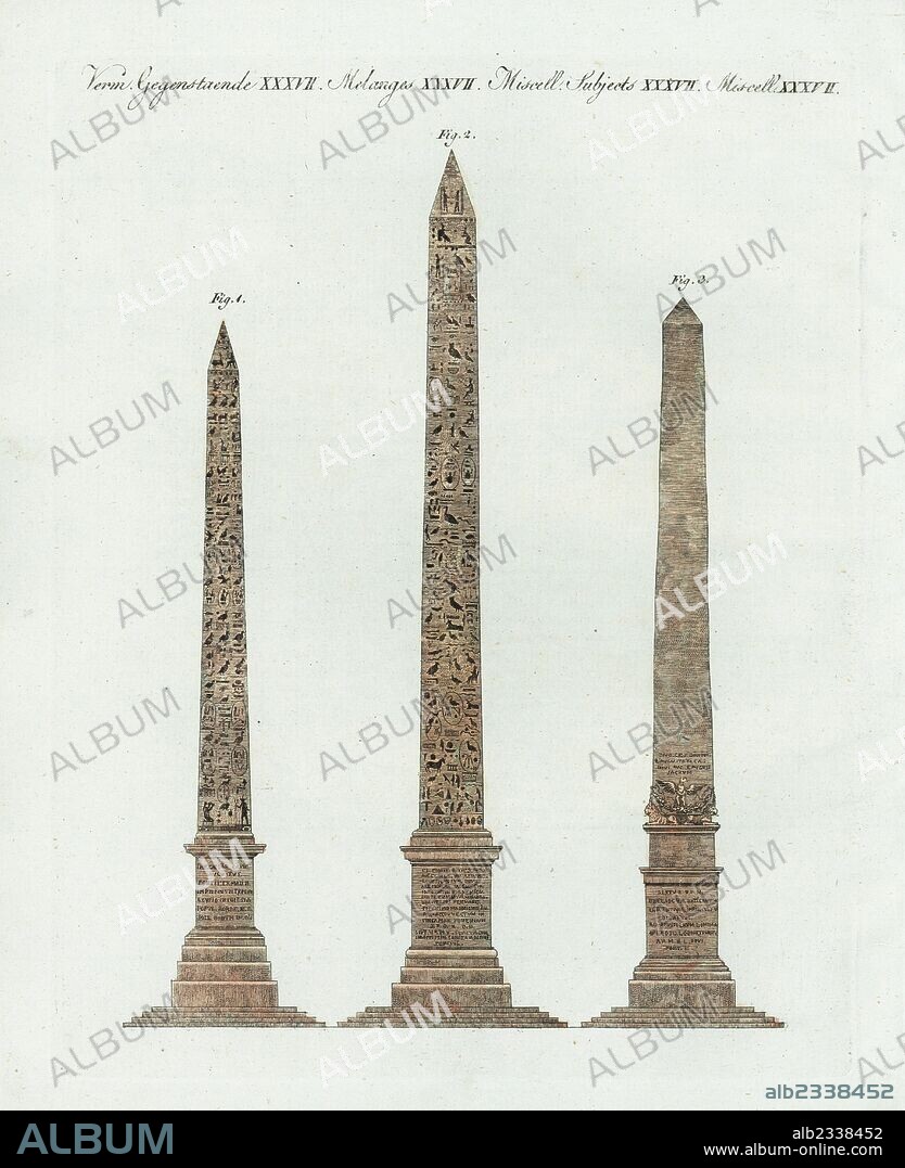 Egyptian obelisks from Heliopolis in Rome. Obelisk brought by Emperor Augustus 1, another obelisk consecrated to the sun brought by Emperor Constantine 2, and obelisk brought by Emperor Caligula now in St. Peter's Basilica 3. Handcoloured copperplate engraving from Friedrich Johann Bertuch's Bilderbuch fur Kinder (Picture Book for Children), Weimar, 1802.